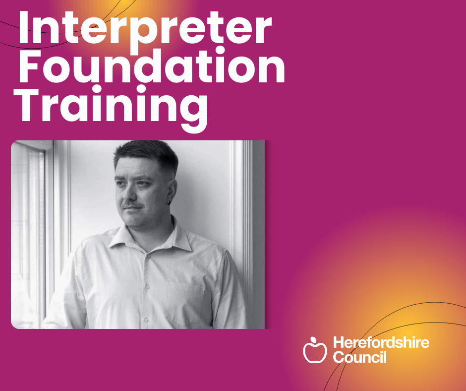 The Herefordshire Language Network is offering training for potential interpreters