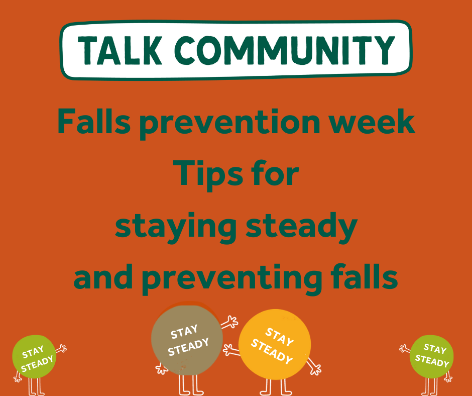 Stay steady this Falls Prevention Awareness Week Herefordshire Council