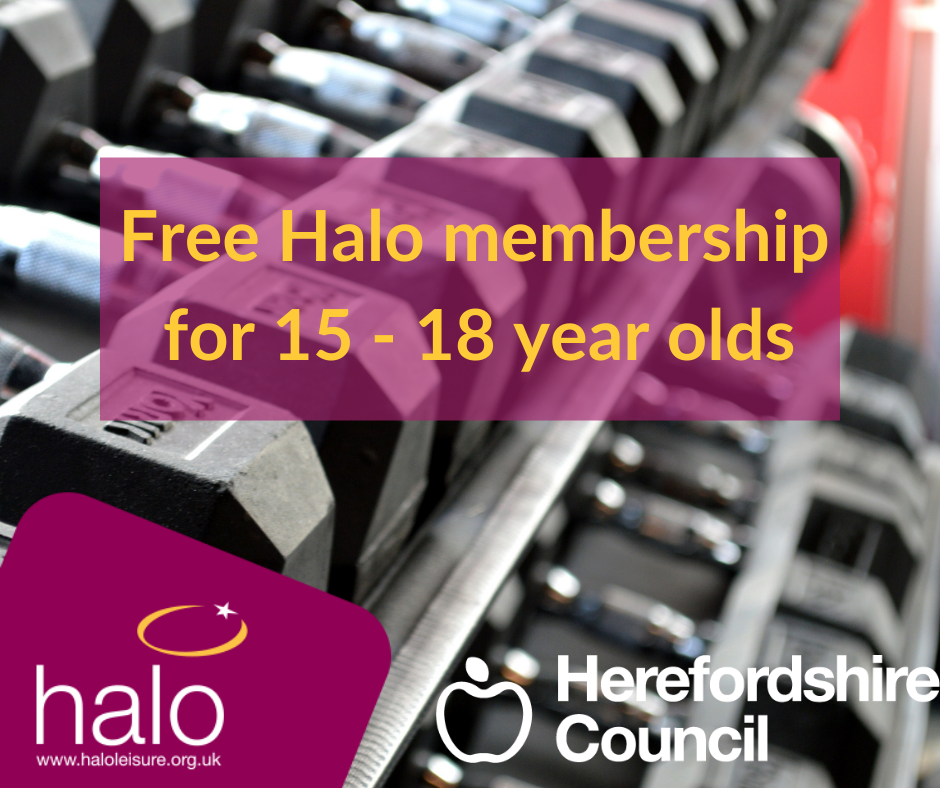 Free Halo membership across Herefordshire for anyone in academic Years 11-13